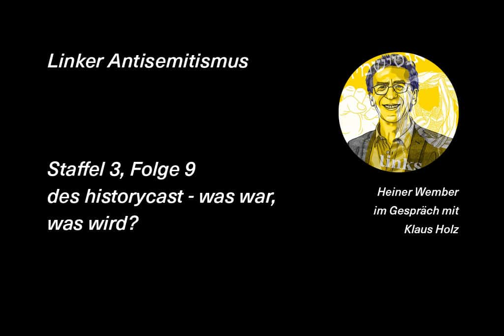 Heiner Wember im Gespräch mit dem Soziologen und Antisemitismusforscher Klaus Holz